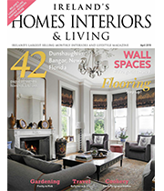 Homes Interiors & Living | Ireland | April 2019